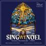 Sing We Noel Sing We Noel